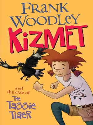 cover image of Kizmet and the Case of the Tassie Tiger